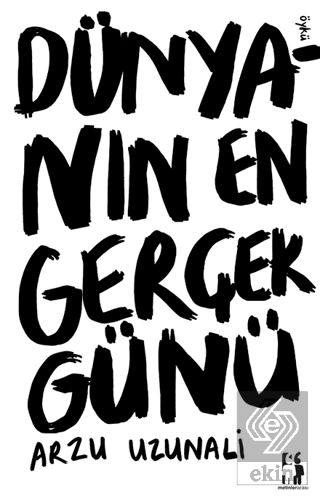 Dünyanın En Gerçek Günü