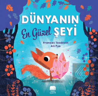 Dünyanın En Güzel Şeyi
