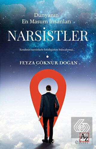Dünyanın En Masum İnsanları Narsistler