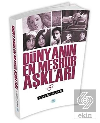 Dünyanın En Meşhur Aşkları
