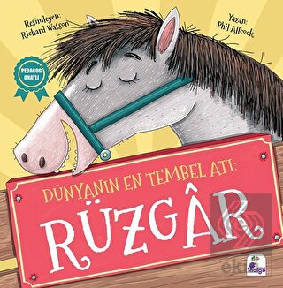 Dünyanın En Tembel Atı: Rüzgar