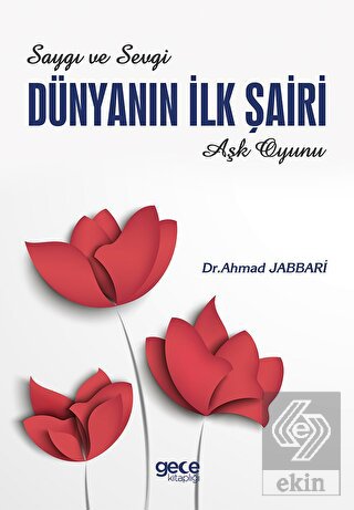 Dünyanın İlk Şairi