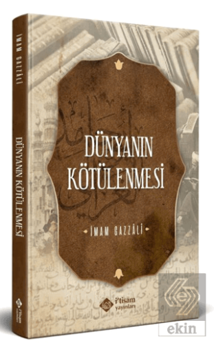Dünyanın Kötülenmesi