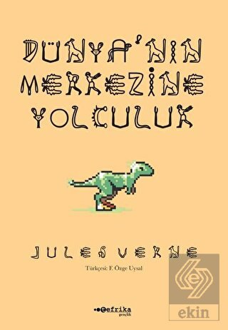 Dünya\'nın Merkezine Yolculuk
