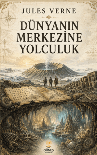 Dünyanın Merkezine Yolculuk Jules Verne Güneş Kitabevleri Yayınları Sa