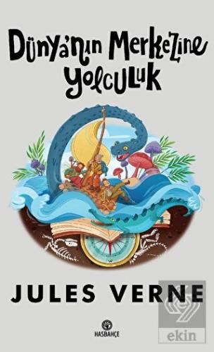 Dünyanın Merkezine Yolculuk