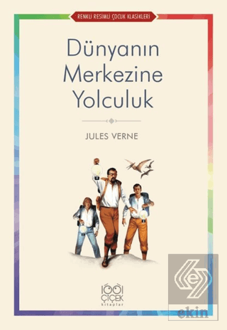 Dünyanın Merkezine Yolculuk