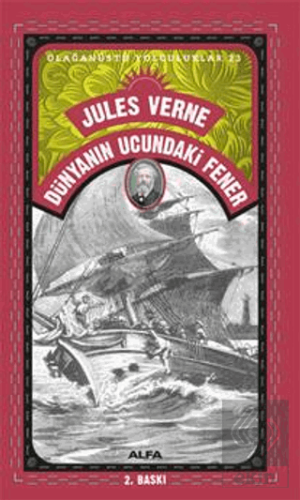 Dünyanın Ucundaki Fener - Olağanüstü Yolculuklar 2