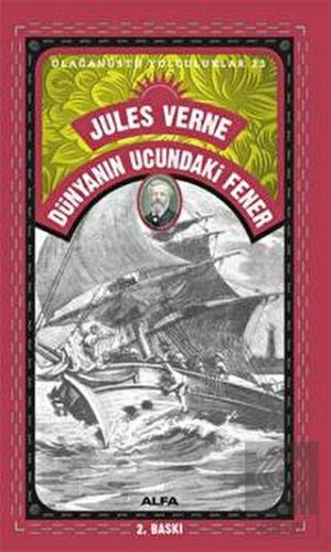 Dünyanın Ucundaki Fener - Olağanüstü Yolculuklar 2