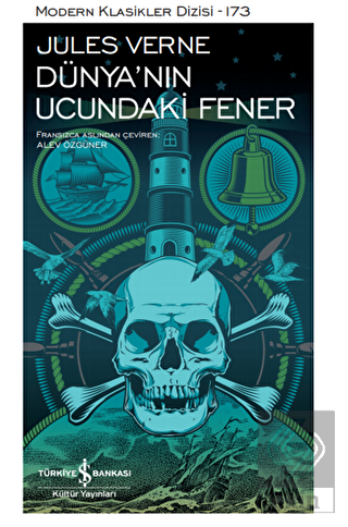 Dünya'nın Ucundaki Fener (Ciltli)