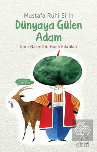 Dünyaya Gülen Adam