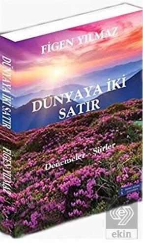 Dünyaya İki Satır