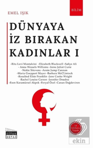 Dünyaya İz Bırakan Kadınlar 1