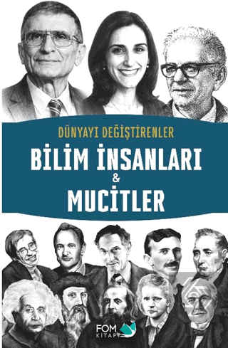Dünyayı Değiştirenler - Bilim İnsanları & Mucitler