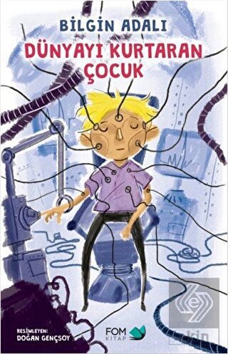 Dünyayı Kurtaran Çocuk