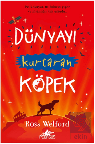 Dünyayı Kurtaran Köpek