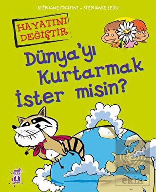 Dünya\'yı Kurtarmak İster misin?