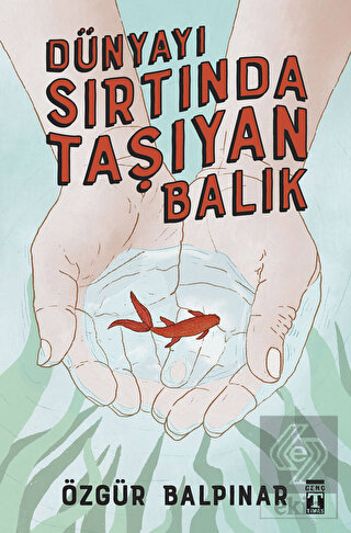 Dünyayı Sırtında Taşıyan Balık