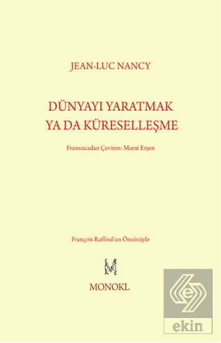 Dünyayı Yaratmak ya da Küreselleşme