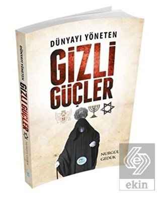 Dünyayı Yöneten Gizli Güçler