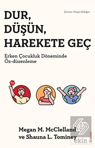 Dur, Düşün, Harekete Geç