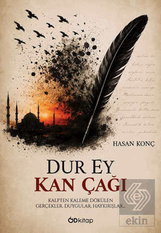 Dur Ey Kan Çağı