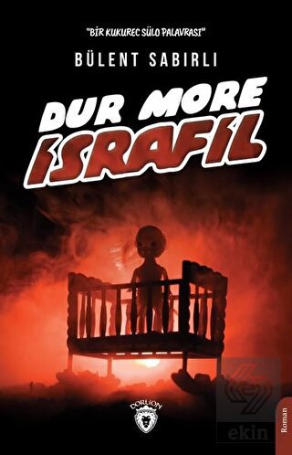Dur More İsrafil