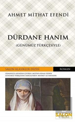 Dürdane Hanım (Günümüz Türkçesiyle)