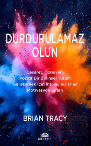 Durdurulamaz Olun