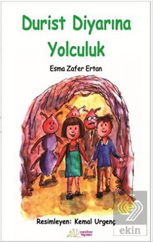 Durist Diyarına Yolculuk