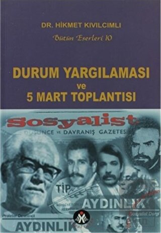 Durum Yargılaması ve 5 Mart Toplantısı