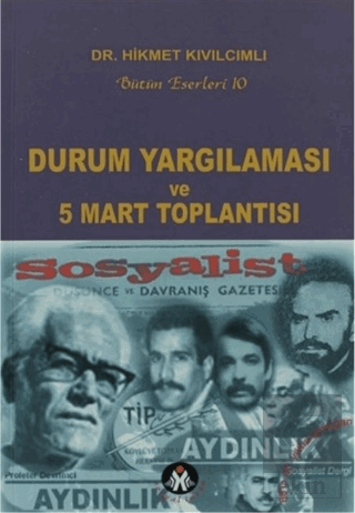 Durum Yargılaması ve 5 Mart Toplantısı