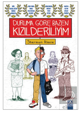 Duruma Göre Bazen Kızılderiliyim