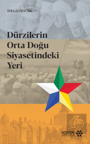 Dürzilerin Orta Doğu Siyasetindeki Yeri