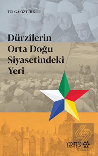 Dürzilerin Orta Doğu Siyasetindeki Yeri