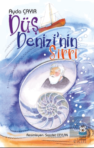 Düş Denizi'nin Sırrı