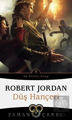 Düş Hançeri - Zaman Çarkı 11