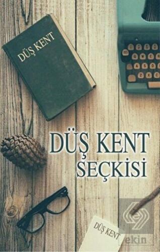 Düş Kent Seçkisi