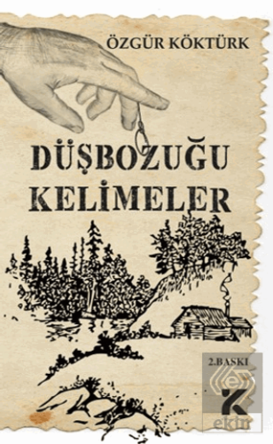 Düşbozuğu Kelimeler Özgür Köktürk Kiba Yayımcılık Satın Al - ekinkitap