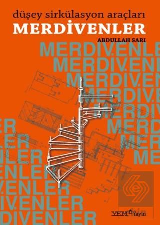 Düşey Sirkülasyon Araçları Merdivenler