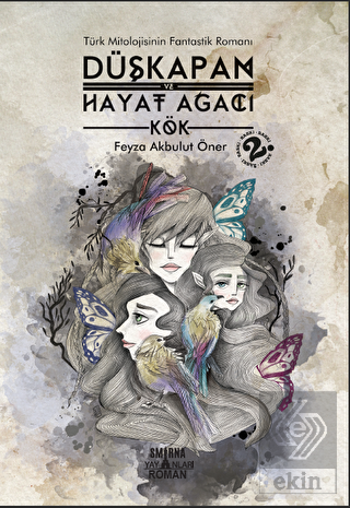 Düşkapan ve Hayat Ağacı - Kök