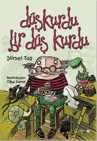 Düşkurdu Bir Düş Kurdu