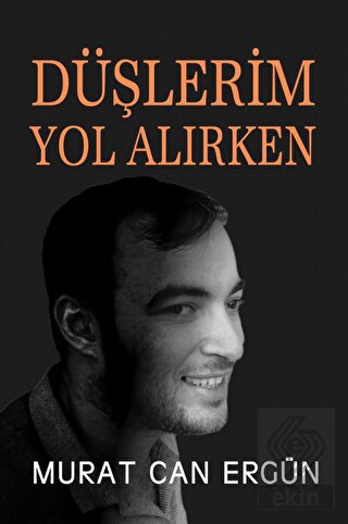 Düşlerim Yol Alırken