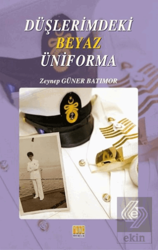 Düşlerimdeki Beyaz Üniforma
