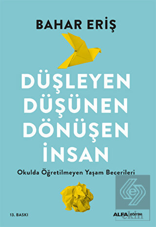 Düşleyen Düşünen Dönüşen İnsan
