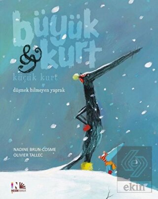 Düşmek Bilmeyen Yaprak - Büyük Kurt ve Küçük Kurt