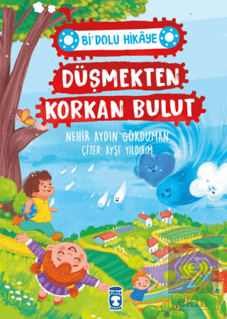Düşmekten Korkan Bulut - Bi' Dolu Hikaye