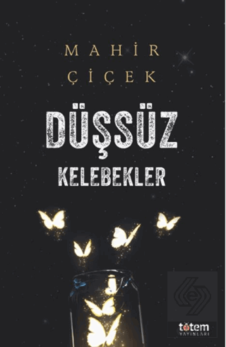 Düşsüz Kelebekler
