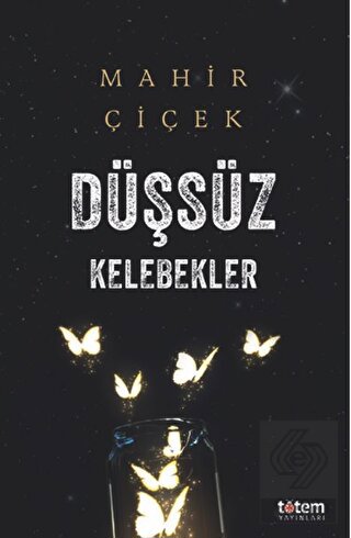 Düşsüz Kelebekler