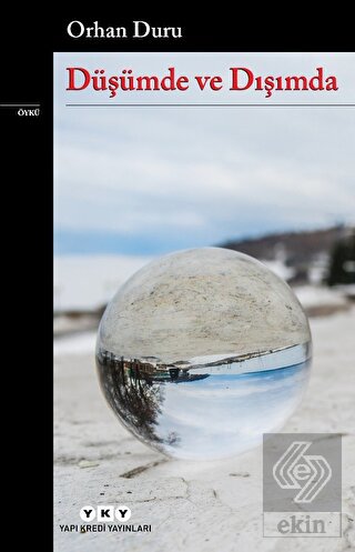 Düşümde ve Dışımda